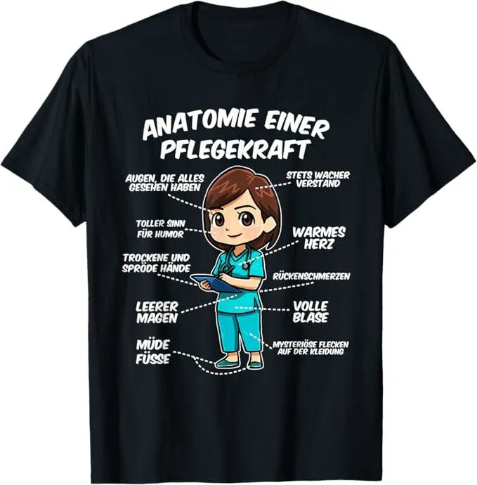 Anatomie einer Pflegekraft Shirt