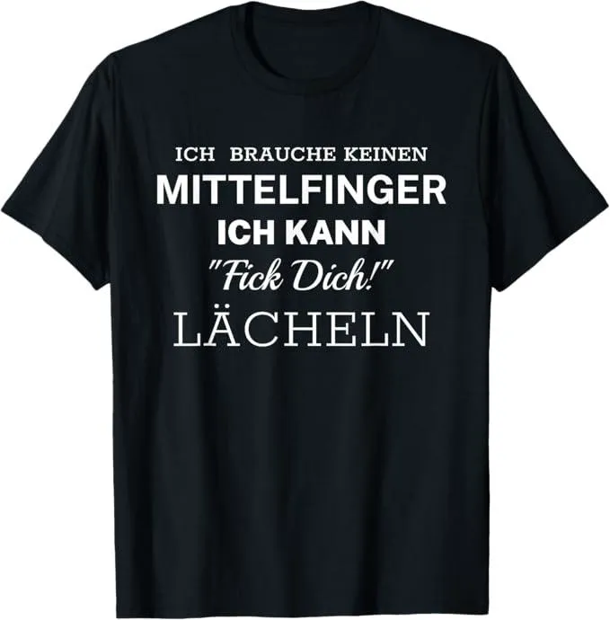 Ich kann Fick Dich Lächeln