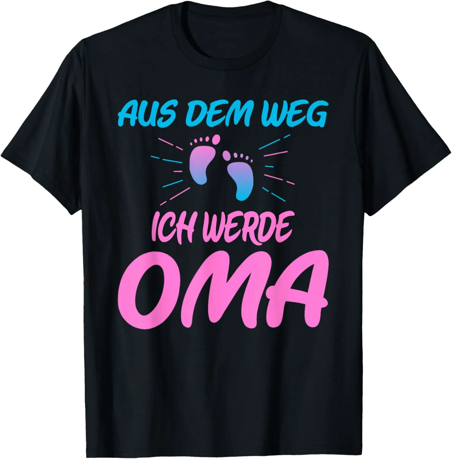 Aus dem Weg ich werde Oma Shirt