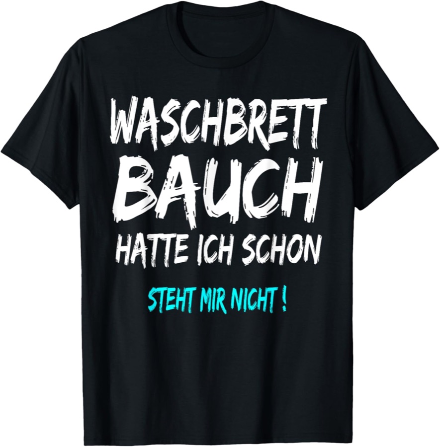 Waschbrettbauch hatte ich schon für Damen